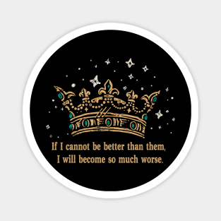 Folk Of The Air Cruel Prince Quote Magnet